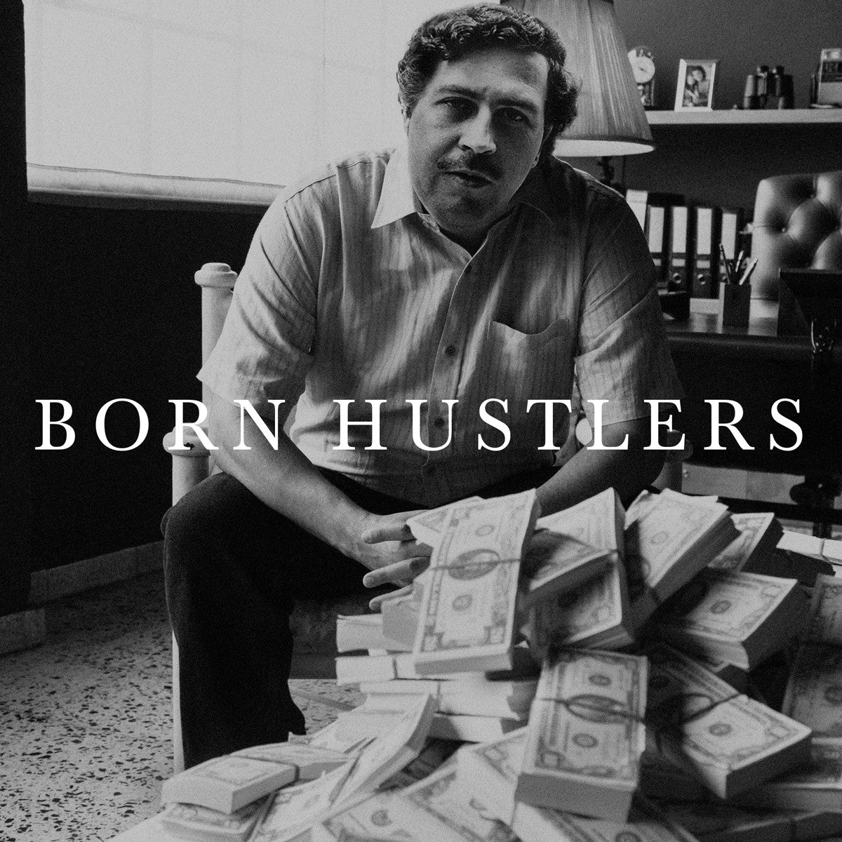 Born Hustlers