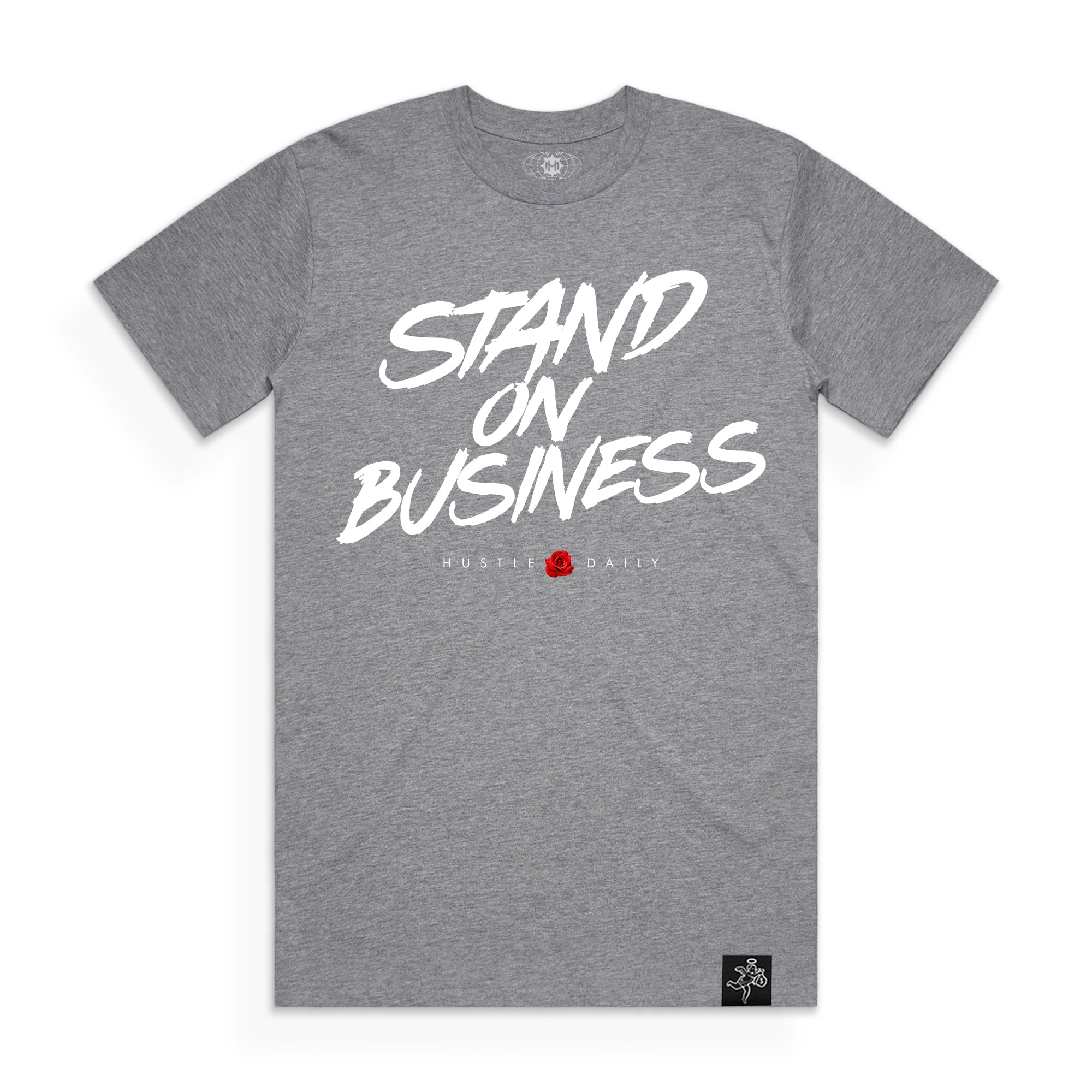 Stand On Business Tee