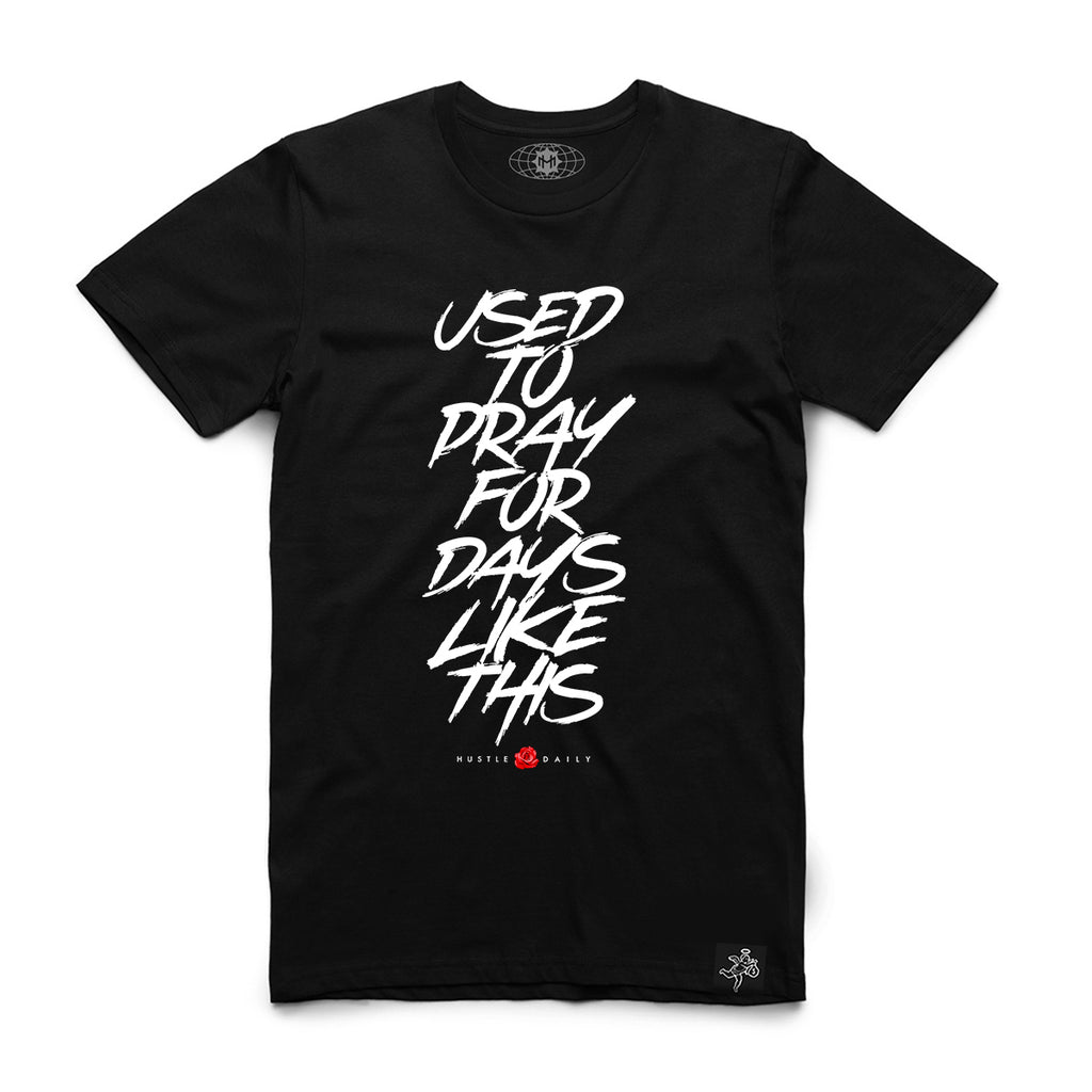 Used To Pray Tee