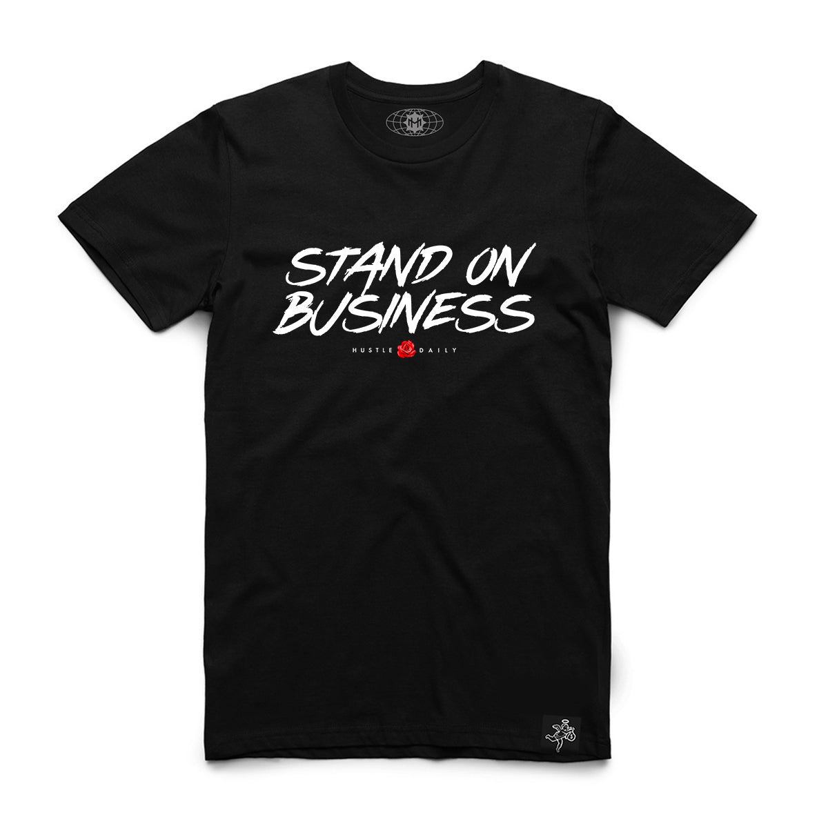 Stand On Business Tee