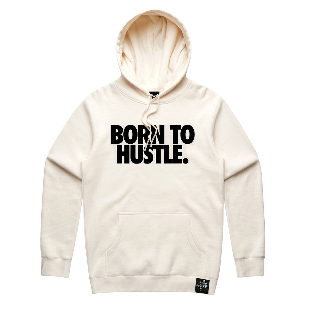 Born To Hustle - Sandshell Hoodie