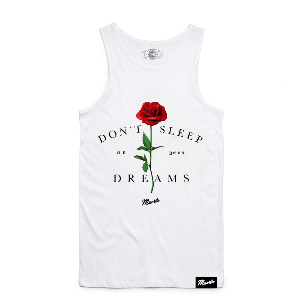 Don't Sleep On Your Dreams Rose Tank