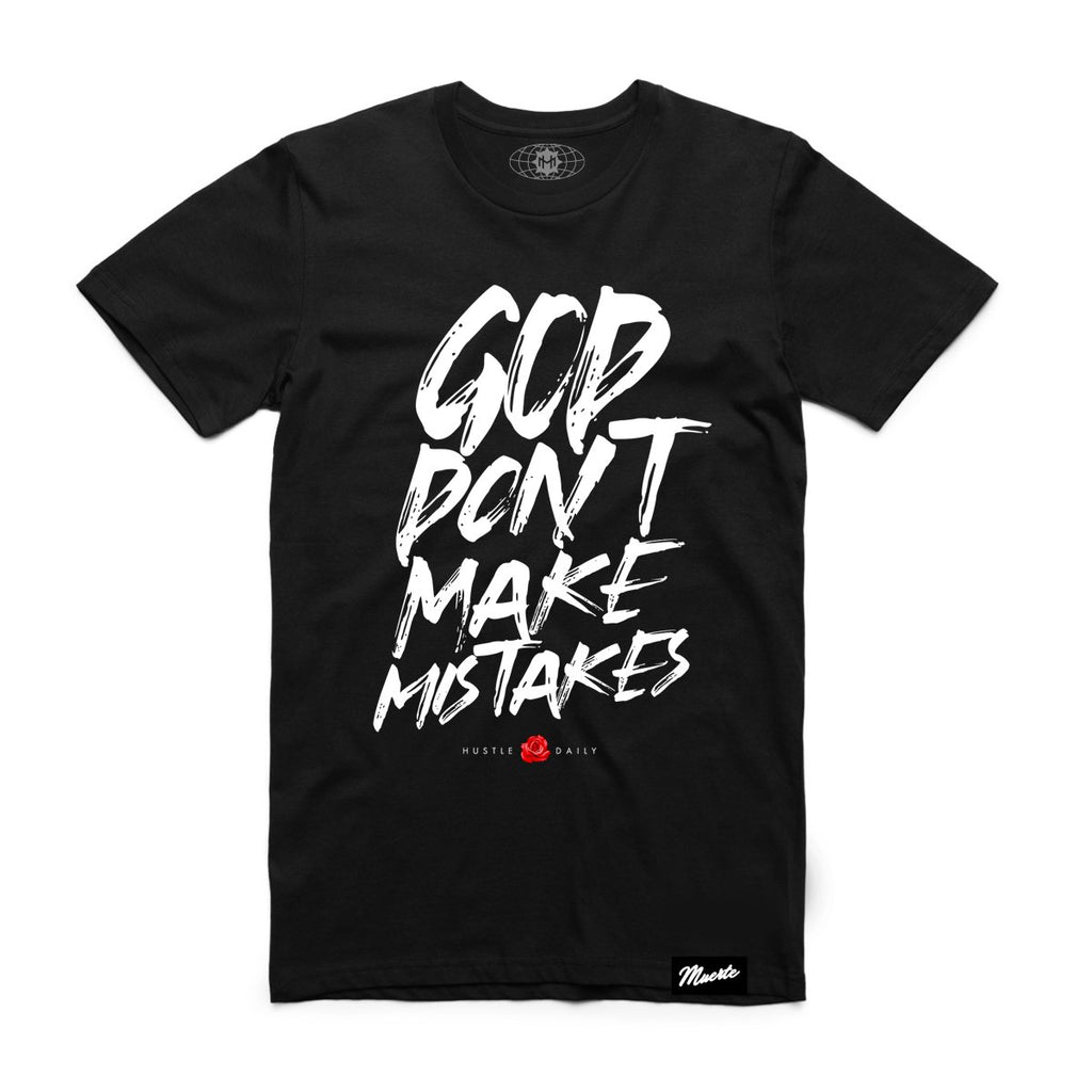God Dont Make Mistakes- Black Big and Tall