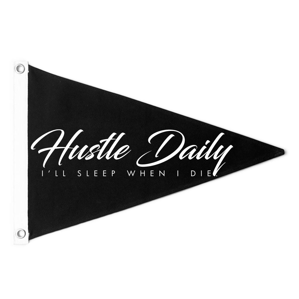 I'll Sleep When I Die - Pennant Flag